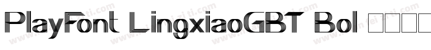 PlayFont LingxiaoGBT Bol字体转换